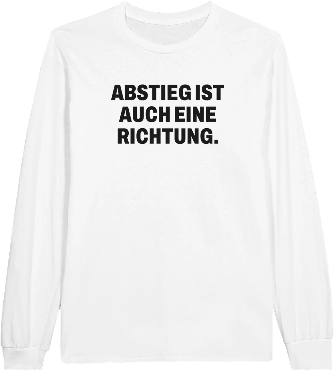 Abstieg ist auch eine Richtung – Weiß