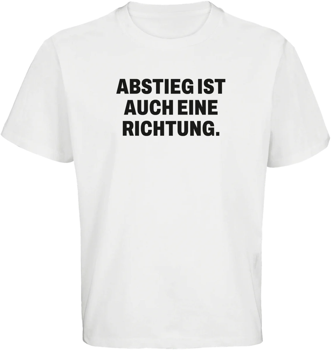 Abstieg ist auch eine Richtung – Weiß