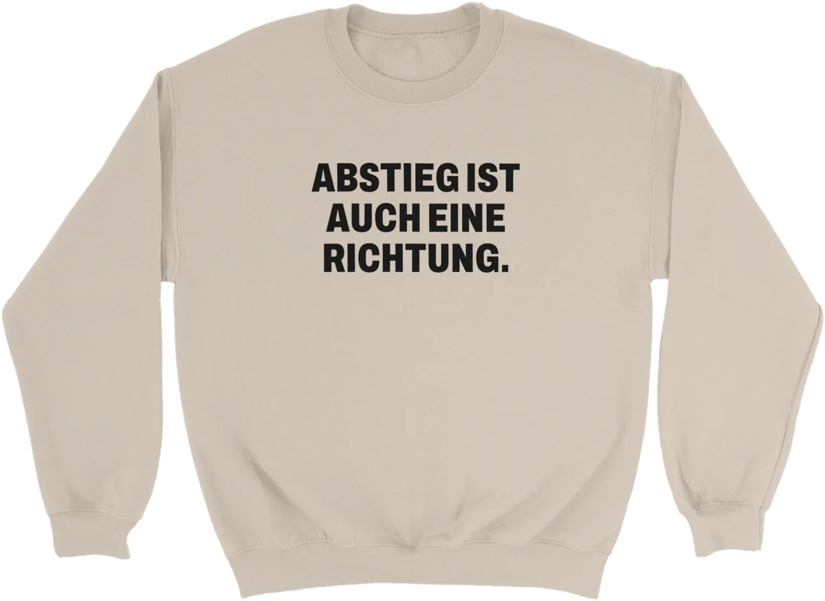 Abstieg ist auch eine Richtung – Sand
