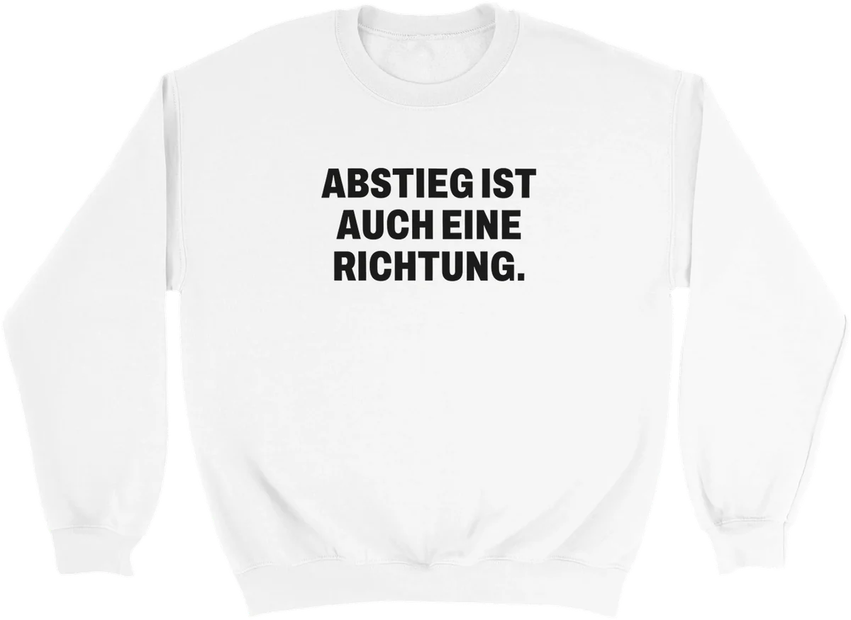 Abstieg ist auch eine Richtung – Weiß