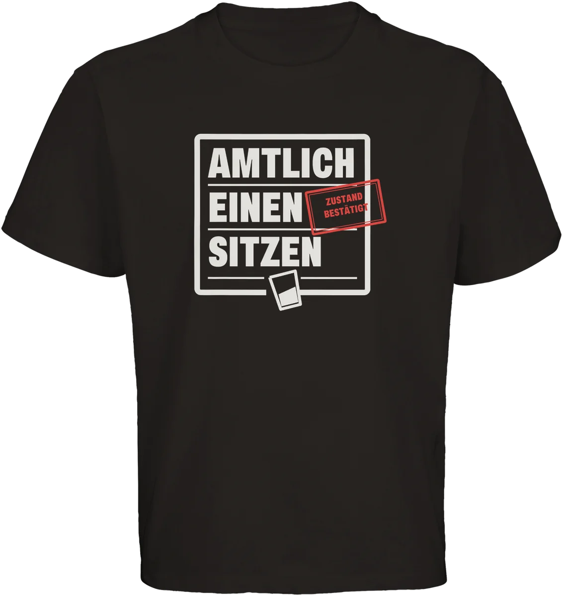 Amtlich einen sitzen – Schwarz