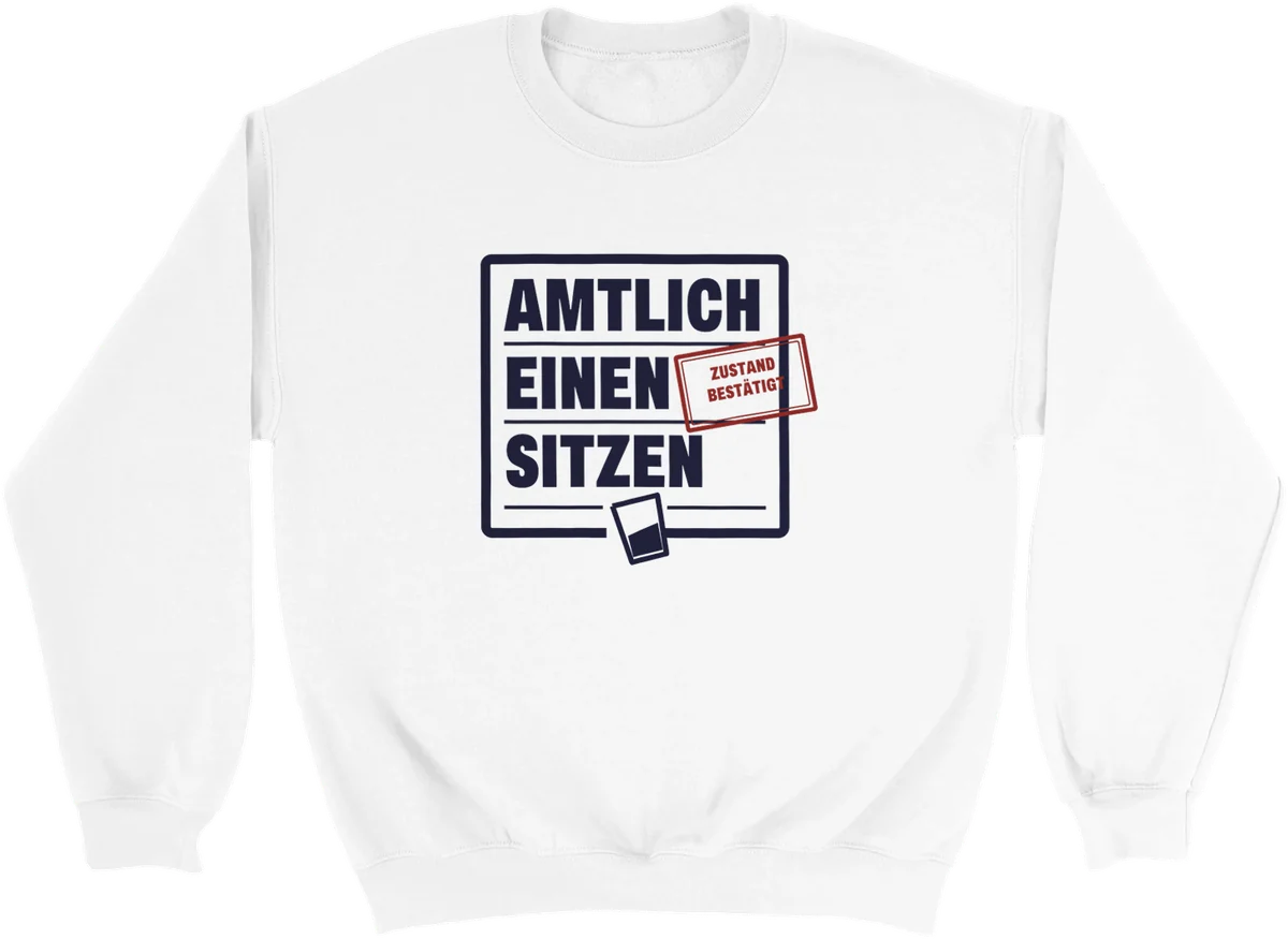 Amtlich einen sitzen – Weiß