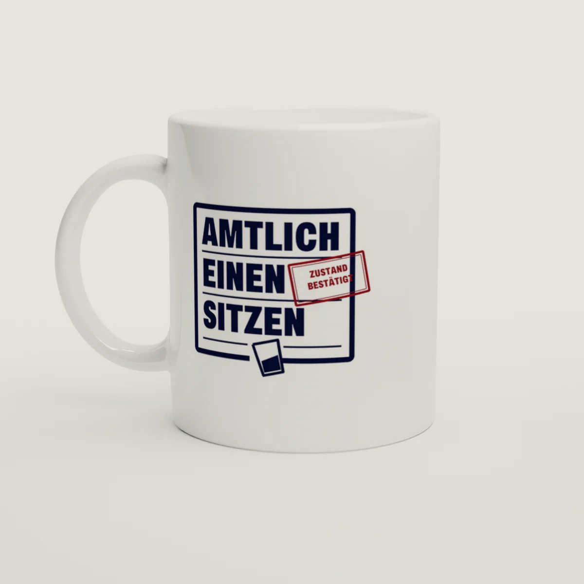 Amtlich einen sitzen – Weiß