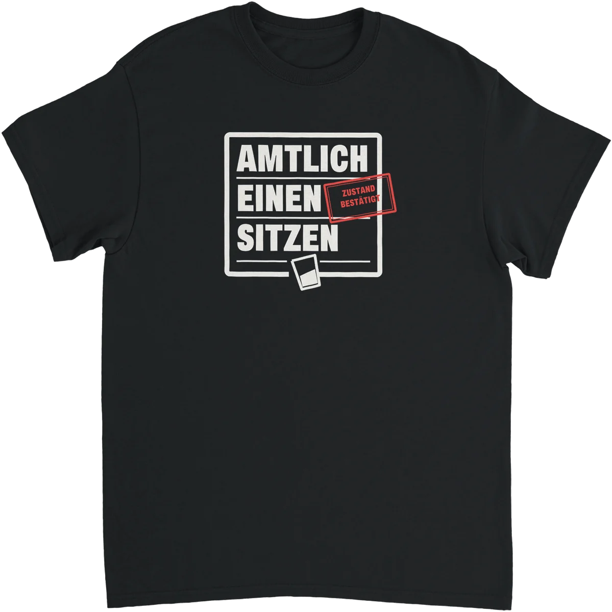 Amtlich einen sitzen – Schwarz