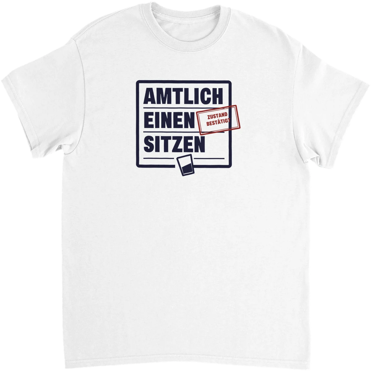 Amtlich einen sitzen – Weiß