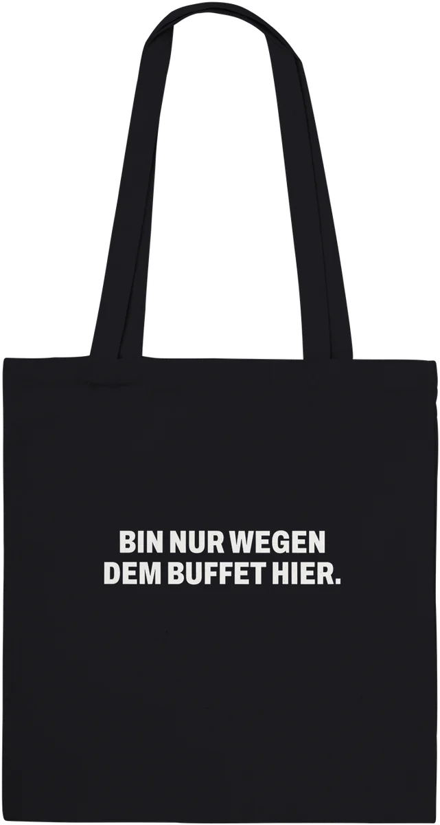 Nur wegen dem Buffet – Schwarz