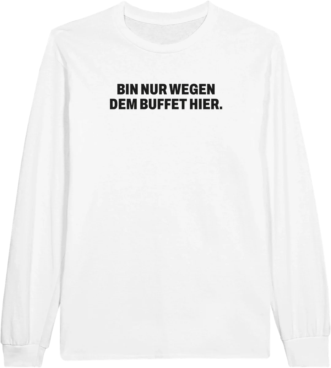 Nur wegen dem Buffet – Weiß