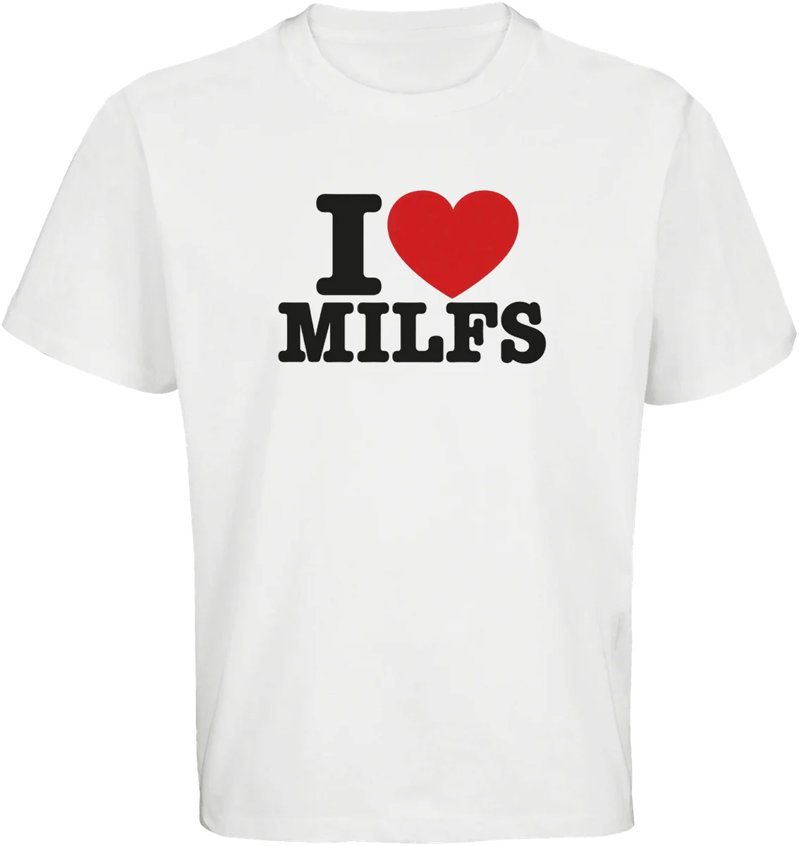 I ♥ MILFs – Weiß