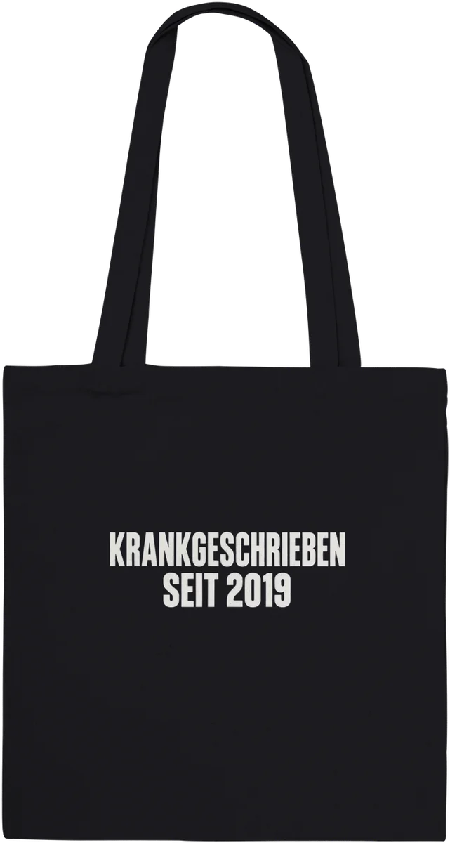 Krankgeschrieben seit 2019 – Schwarz