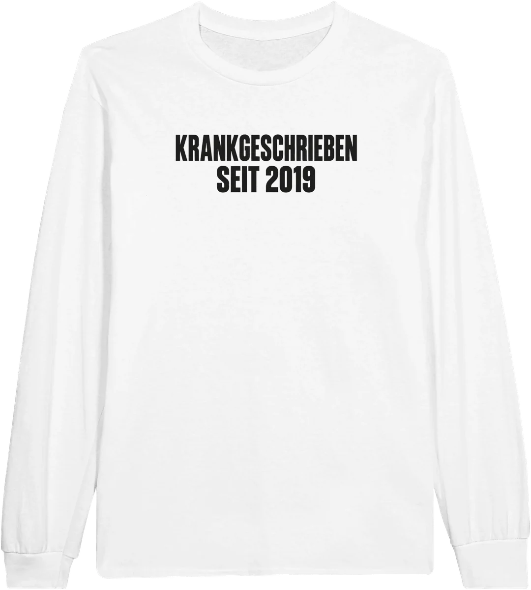 Krankgeschrieben seit 2019 – Weiß