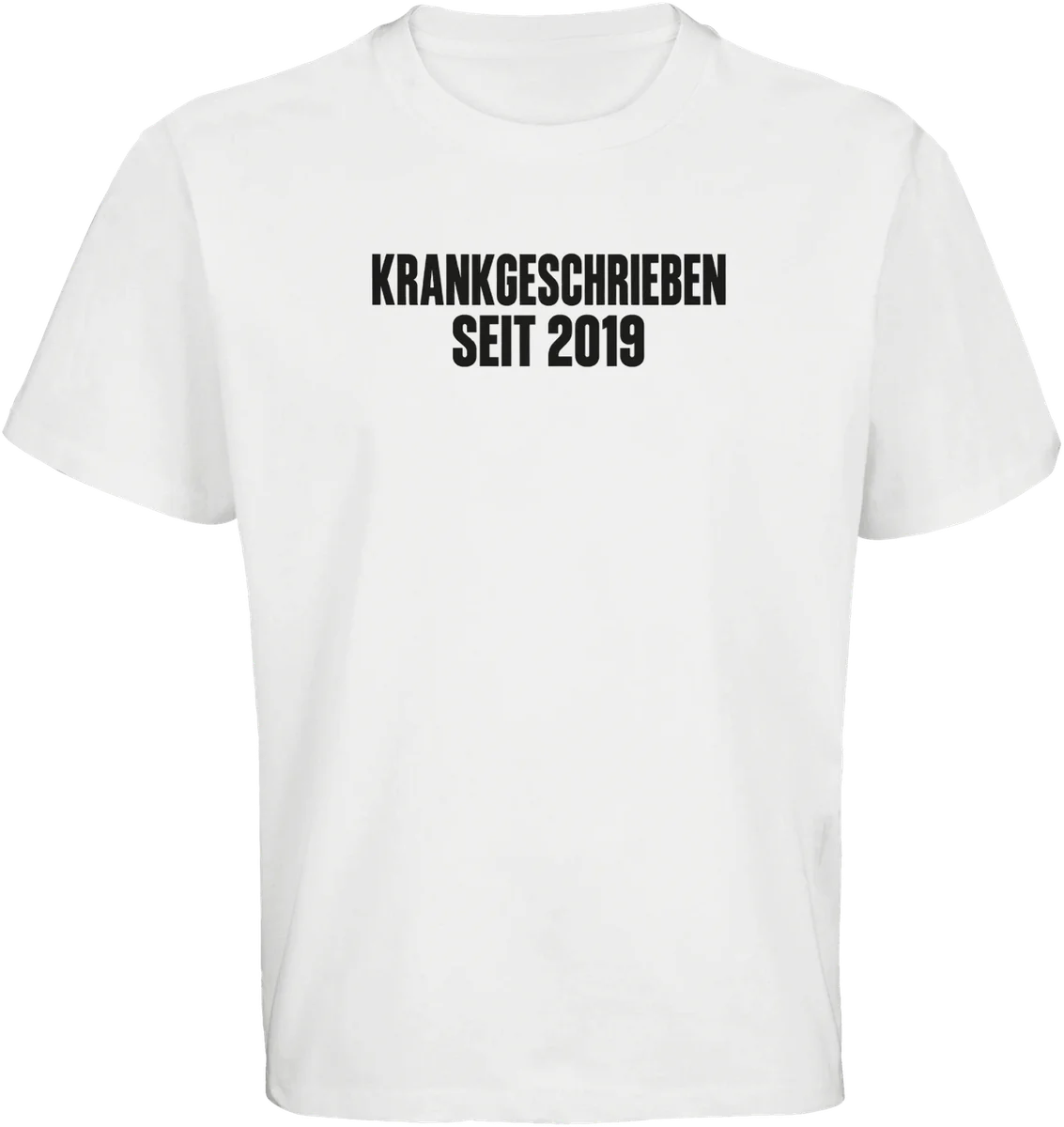 Krankgeschrieben seit 2019 – Weiß