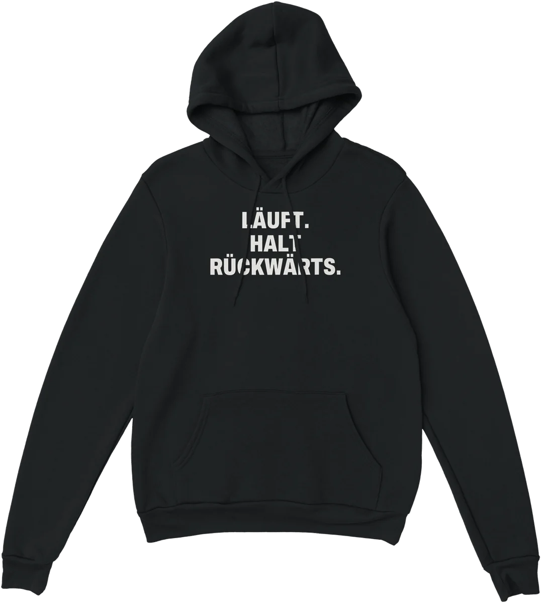 Läuft. Halt rückwärts. – Schwarz