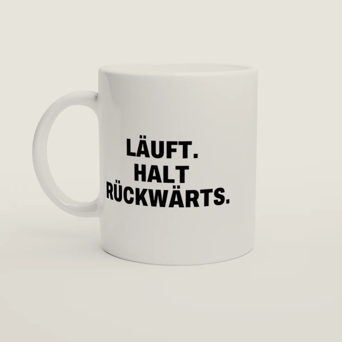 Läuft. Halt rückwärts. – Weiß