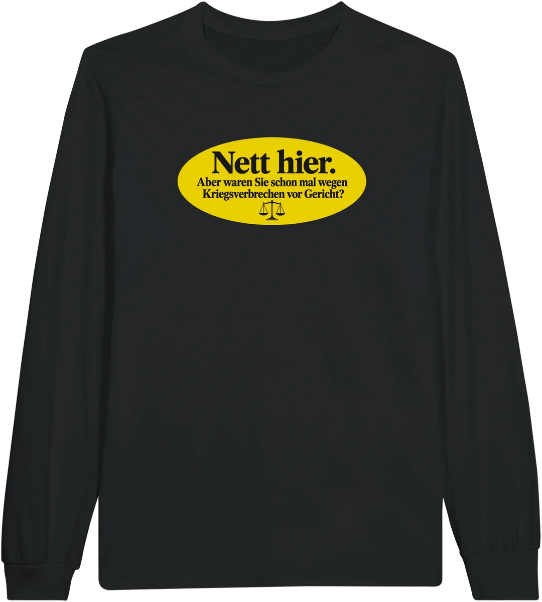 Nett hier – Schwarz