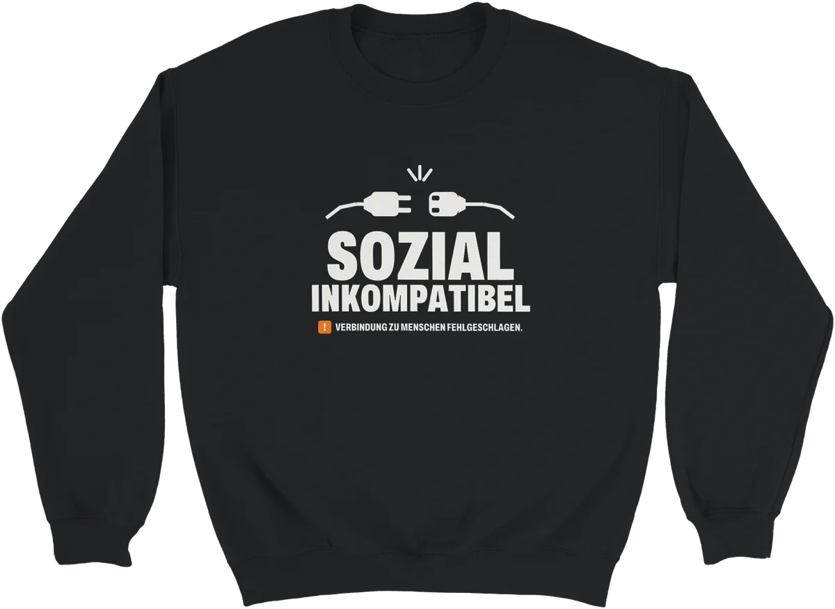 Sozial inkompatibel – Schwarz